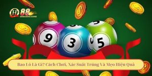Bao Lô Là Gì? Cách Chơi, Xác Suất Trúng Và Mẹo Hiệu Quả
